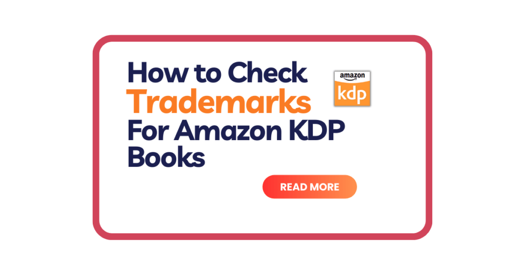 How To Check Trademarks For Amazon KDP Books EduKDP